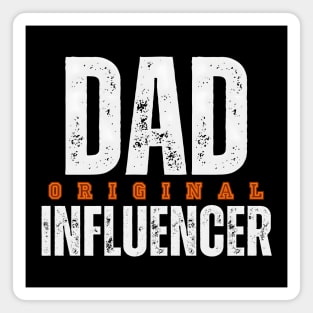 Dad: The Classic Influencer Magnet